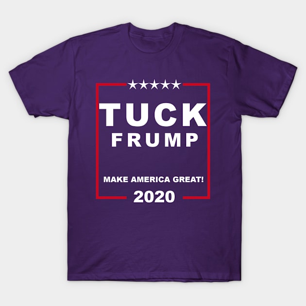 Tuck Frump T-Shirt by freezethecomedian